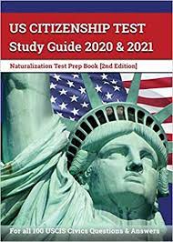 Us Citizenship Test Study Guide 2020 And 2021 Naturalization Test Prep Book For All 100 Uscis Civics Questions And Answers 2nd Edition Apex Test Prep 9781628456905 Amazon Com Books