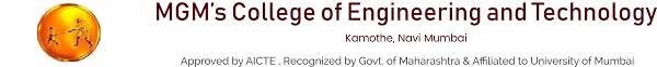 M.G.M.’s College of Engineering and Technology, Kamothe, Navi Mumbai
