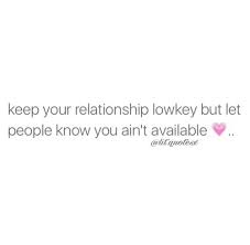 Lowkey Relationships And Instagram Image Fact Quotes Real Quotes Real Relationship Quotes