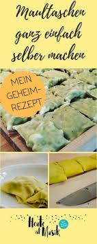 8 Maultaschen Rezept Ideen Maultaschen Rezept Maultaschen Selber Machen Nudeln Selber Machen
