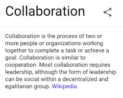 Definition Of Collaboration Work Organization Leadership Collaboration
