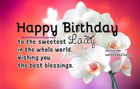 Happy Birthday Nice Christian Quotes With Lovely Images For A Lady Christian Cards For You Inspiring spiritual birthday wishes images. happy birthday nice christian quotes