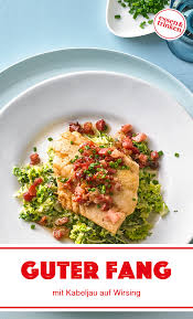 Kabeljau Auf Wirsing Rezept Rezepte Essen Schnelle Leckere Rezepte