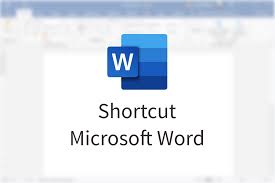 Memulai dan setting dokumen pada bagian terdahulu telah 1 pengenalan microsoft word standart kompetensi menggunakan perangkat lunak. Shortcut Microsoft Word Nitrotekno