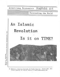 Armstrong economics offers unique perspective intended to educate the general public and organizations on the underlying trends within the global economic and political environment. An Islamic Revolution Is It On Time Armstrong Economics