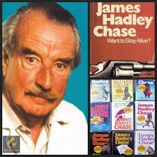 Remembering James Hadley Chase (Writer) On His Death Today Golden Oldies is  remembering English writer James Hadley Chase