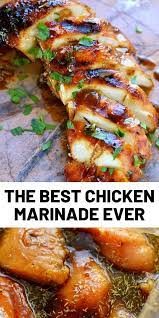 The Best Chicken Marinade Easy Chicken Recipes Best Chicken Marinade Recipes