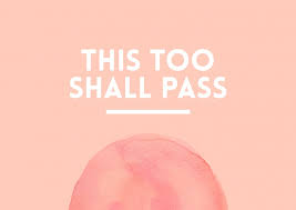 This too shall pass quotes. This Too Shall Pass Encouragement Cards Quotes Send Real Postcards Online