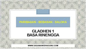 Maybe you would like to learn more about one of these? Gladhen 1 Basa Rinengga Sasana Widya Guru