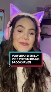 Vire a Emily Vick por Um Dia no Brookhaven