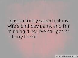Funny 42 Birthday Quotes Top 8 Quotes About Funny 42 Birthday From Famous Authors