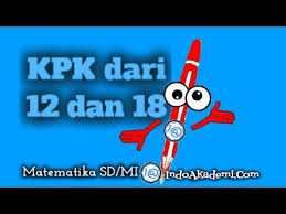 Tentukan kelipatan persekutuan terkecil kpk dari 15 dan 10. Hasil Kpk Dari 12 Dan 18 Menentukan Kpk Dari 12 Dan 18 Menggunakan Faktorisasi Prima Pohon Faktor Youtube