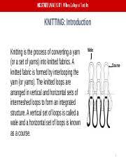 Check spelling or type a new query. Lecture Notes Topic 4 Knitting Pdf Knitting Introduction Knitting Is The Process Of Converting A Yarn Or A Set Of Yarns Into Knitted Fabrics A Course Hero