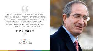 Bold Leader Spotlight Brian L Roberts Ceo Comcast Nbcuniversal