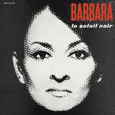 Un été 68. 18 juillet 1968 : Barbara termine l'enregistrement du "Soleil  noir"