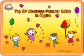 You may only post if you are funny. Top 50 Whatsapp Funniest Jokes In English Gift Our Precious