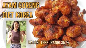Langsung aja yuk di order. Cuma 5 Bahan Ayam Goreng Korea Versi Diet Rendah Kalori Youtube