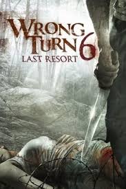 Wrong Turn 6 Last Resort Poster Id 1213315 In 2020 Full Movies Online Free Movies To Watch Online Movies Online