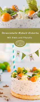 Stracciatella Biskuit Eistorte Rezept Eistorte Eistorten Rezept Torten