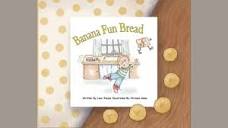 Book Review: "Banana Fun Bread" Written By Lear Riojas ...