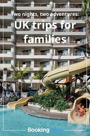Two Nights Two Adventures Uk Trips For Families In 2020 Trip Uk Travel Travel Rewards