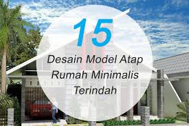 Model rumah minimalis type 36 modern 1 dan 2 lantai. Rumah Minimalis On Twitter 15 Desain Model Atap Rumah Minimalis Terindah 2016 Https T Co 7t2fpbalh8 Https T Co Zyjnou9fz3