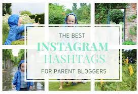 30.07.2021 · like home and garden tags, parenting hashtags stay pretty simple. The Best Instagram Hashtags For Parent Bloggers Hot Pink Wellingtons