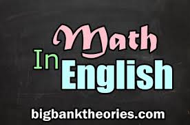 Dengan gaji yang diatas ratarata. Mengenal Operasi Dan Istilah Matematika Dalam Bahasa Inggris