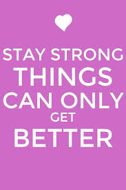 Things can only get better whoa, whoa whoa whoa oh oh treating today as though it was the last, the final show get to sixty and feel no regret it may take a little time a lonely path, an uphill climb success or failure will not alter it and do you feel Pin On Quotes