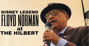 FLOYD NORMAN at THE HILBERT" — Disney History 101