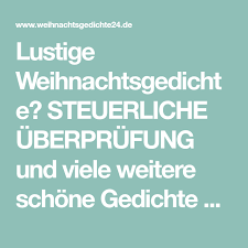 Rede an jemand, der in rente geht wenn das kein grund zum feiern ist die schöne stolze zahl wo man das leben voll genießt und freut sich jedes mal wenn morgens keine. Lustige Weihnachtsgedichte Steuerliche Uberprufung Und Viele Weitere Schone Gedichte Zum Lachen Oder Schmunzeln Findest Du Hier Schnell Und U Event Inspiration