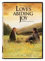 Love Abiding Joy Love Comes Softly Christian Movies Inspirational Movies