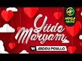 Abdou poullo yide maryam : Adou Poullo Mp3