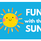 Fun with the Sun