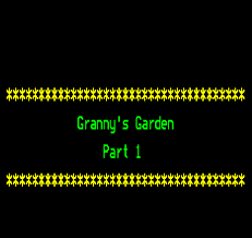 But they have no intention of leaving.video. Vgjunk Granny S Garden Bbc Micro