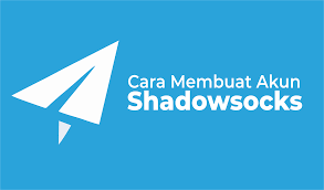 Cara membuat akun shadowsocks premium. Cara Membuat Akun Shadowsocks Gratis Mudah Dan Cepat Infotechku