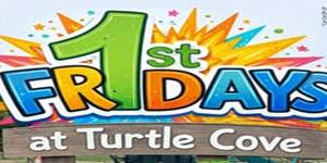 1st Fridays at Turtle Cove