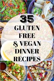 Great ideas for kids lunches! 35 Vegan Gluten Free Dinner Recipes She Likes Food