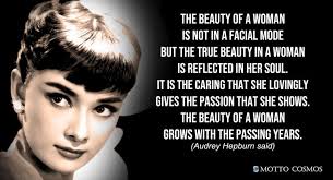 Image result for Audrey Hepburn Quotes beautiful older woman