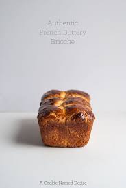 Ann Authentic French Brioche Loaf Is Rich In Flavor And Easy Enough For The First Time Baker French Brioche Brioche Loaf Food