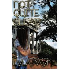 قیمت و خرید کتاب Not Quite Clear اثر Lyla Payne انتشارات تازه ها