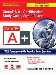 I have used the deluxe editions for previous versions of a+, very helpful.this book delivers extremely concentrated this book disseminates information in a very concentrated and sophisticated manner. Comptia A Certification Study Guide 8 E Exams 220 801 802 Ebook In 2021 Study Guide Exam Exam Guide