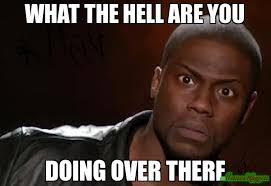 Image result for How are you meme