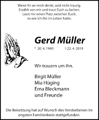 Very sorry to hear that gerd muller has passed away. Traueranzeigen Von Gerd Muller Trauer Lokalkompass De