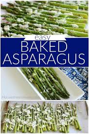 Baked Asparagus Baked Asparagus Recipe With Garlic And Cheese Baked Asparagus Asparagus Recipe Breakfast Recipes Kids