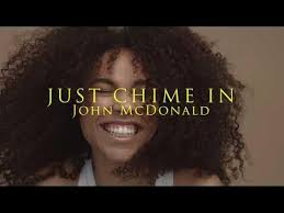 Just Chime In by John McDonald