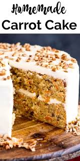 Homemade Carrot Cake Carrot Cake Recipe Easy Carrot Cake Recipe Homemade Homemade Cake Recipes