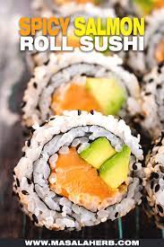 There are 189 calories in 1 roll of spicy salmon rolls. Spicy Salmon Roll Sushi Video Masalaherb Com