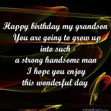Birthday Message For Grandson Birthday Wishes For Grandson Birthday Wishes Grandson Birthday Wishes Happy Birthday Meme