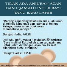 Adakah Anjuran Azan Dan Iqamah Untuk Bayi Yang Baru Lahir Anjuran Kutipan Agama Kutipan Rohani